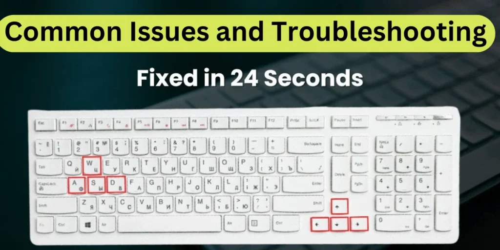 This emage showing a Common Issues and Troubleshooting
